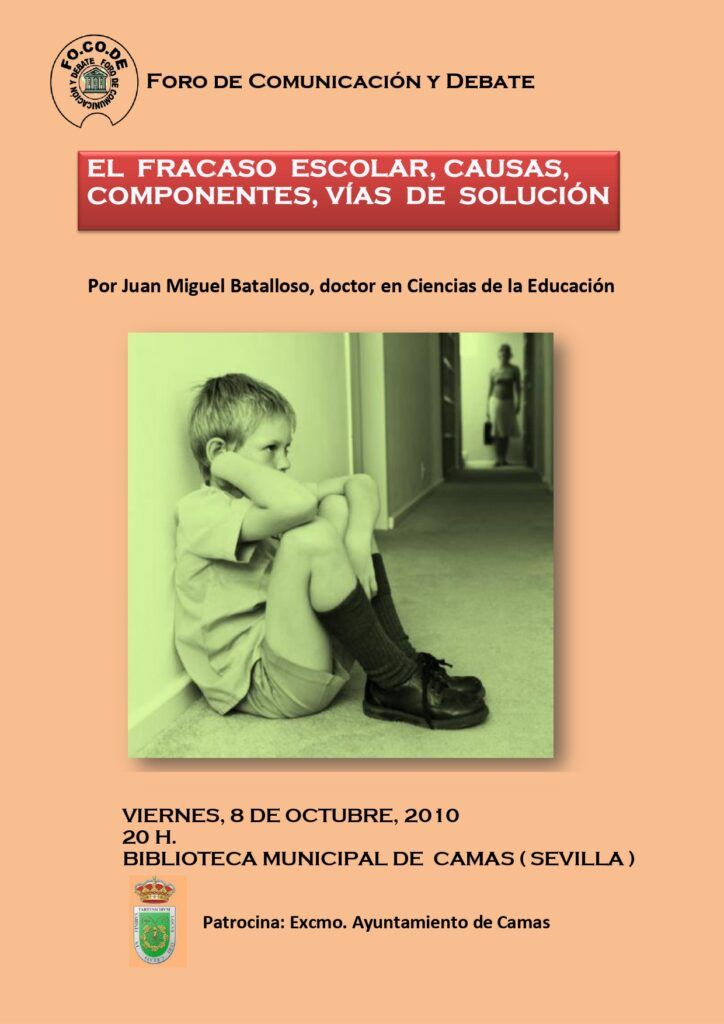 Cartel El fracaso escolar, causas, componentes, vías de solución. 8 octubre 2010