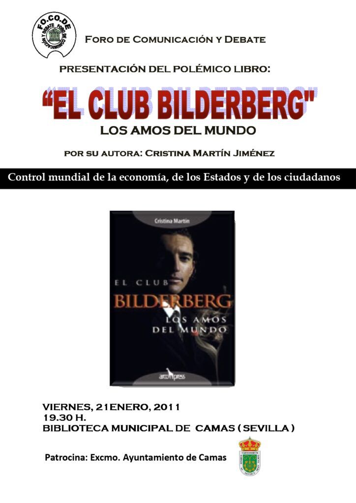 Cartel Presentación del libro “El club Bilderberg” Los Amos del Mundo, de Cristina Martín Jiménez