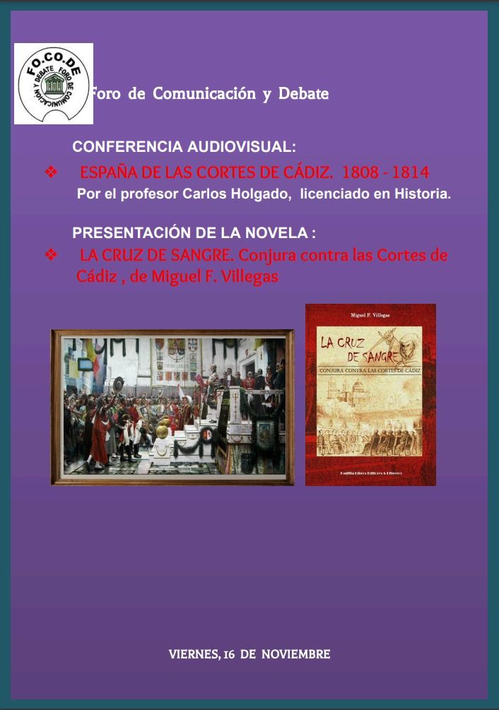 Presentación del libro “La cruz de sangre. Conjura contra las Cortes de Cádiz”, de Miguel F. Villegas. 16 noviembre 2012