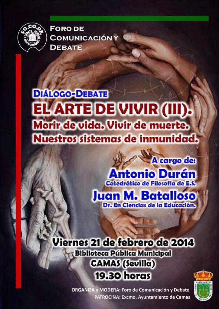 El arte de vivir (III): morir de vida, vivir de muerte. Nuestros sistemas de inmunidad