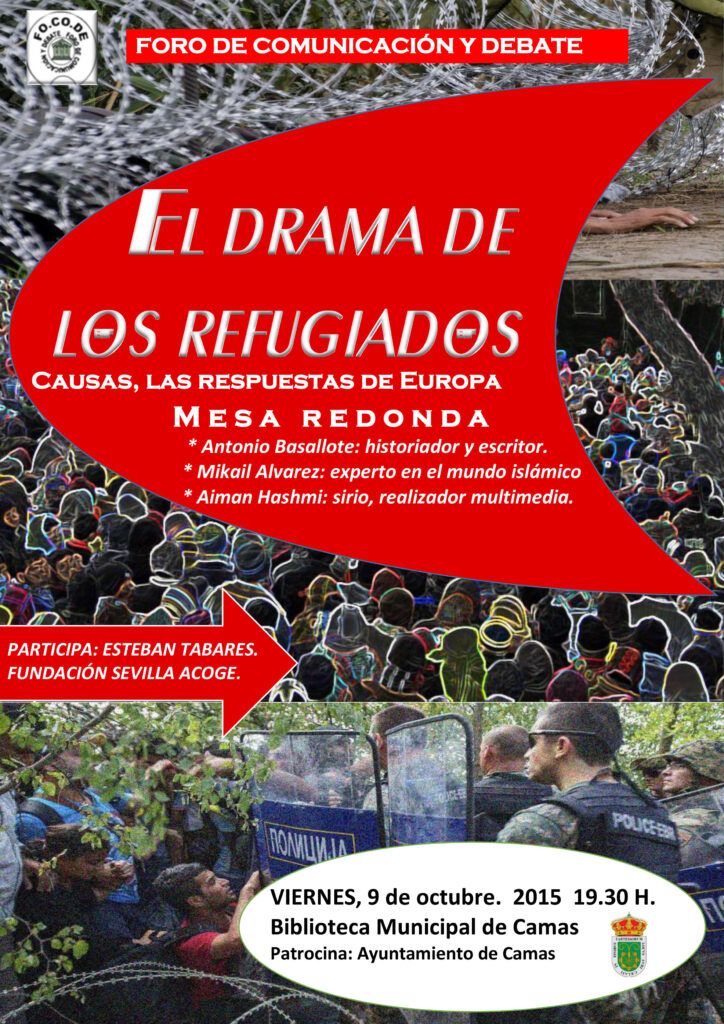 Cartel El drama de los refugiados: Causas y respuesta de Europa. 9 octubre 2015