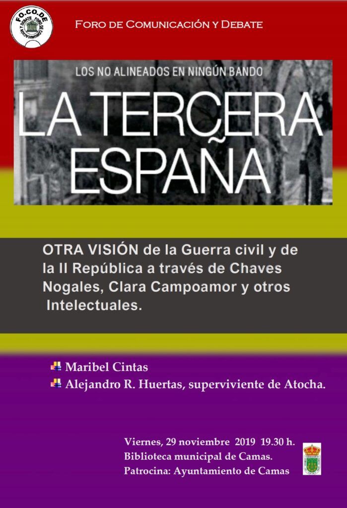 Cartel ¿La Tercera España? Otra visión de la Guerra Civil y de la República