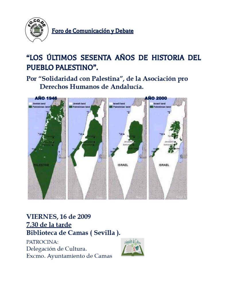Cartel "Los últimos sesenta años de historia del Pueblo Palestino". 16 enero 2009