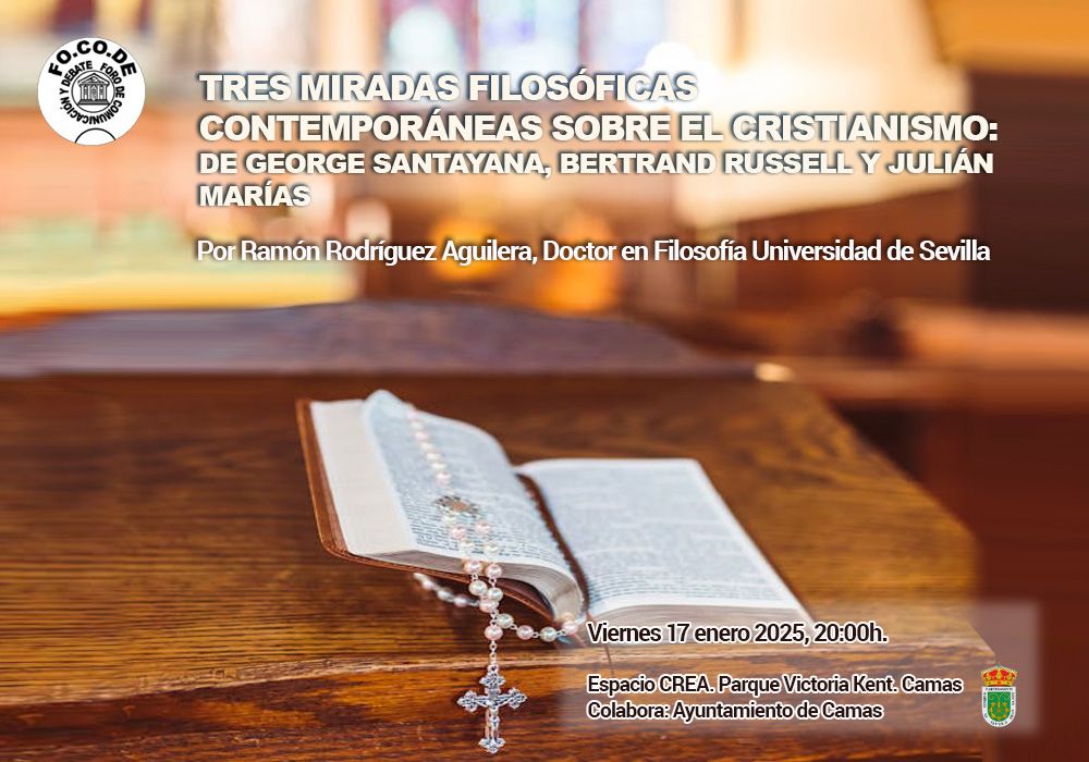 Tres miradas filosóficas contemporáneas sobre el cristianismo: de George Santayana, Bertrand Russell y Julián Marías