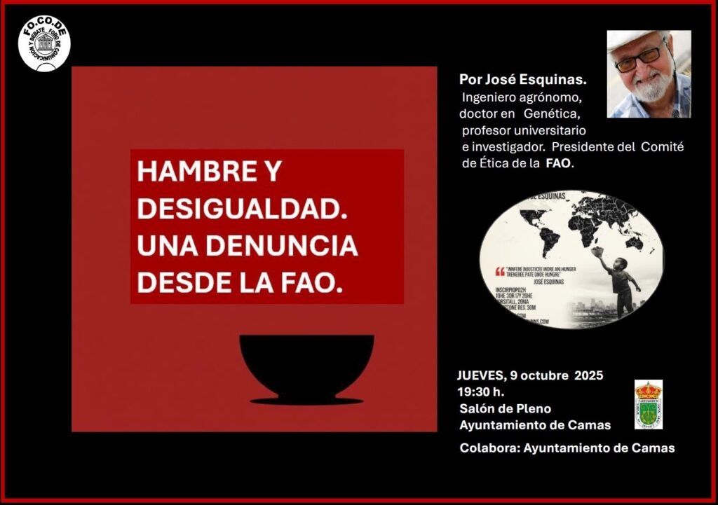 Cartel Hambre y desigualdad. Una denuncia desde la FAO, por José Esquinas Alcázar Cartel Hambre y desigualdad. Una denuncia desde la FAO, por José Esquinas Alcázar